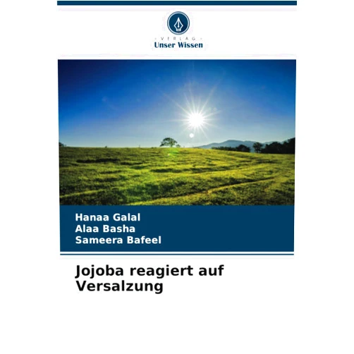 Hanaa Galal,Alaa Basha,Sameera Bafeel Jojoba reagiert auf Versalzung (German Edition)