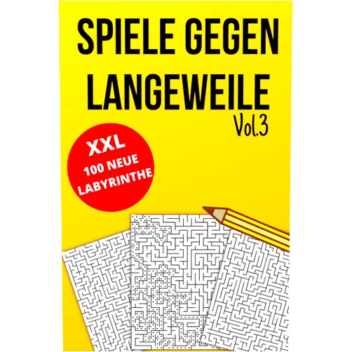 Susan Löffellocher Spiele gegen Langeweile Vol.3: Vertreiben Sie sich die langeweile mit Labyrinthe lösen (German Edition)