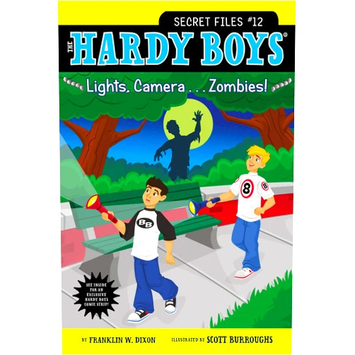 By Franklin W. Dixon (Author), Scott Burroughs (Illustrator) Lights, Camera . . . Zombies! (Hardy Boys: The Secret Files)