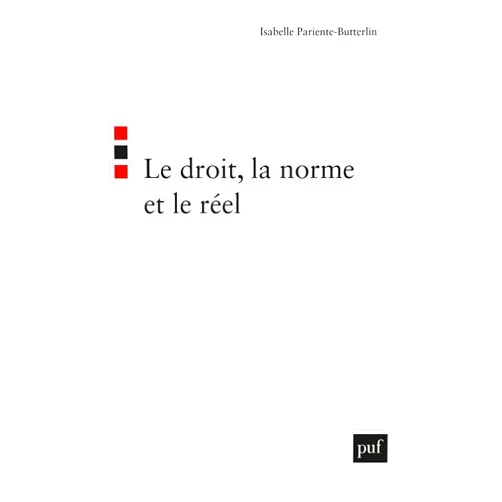French Edition by Isabelle Pariente-Butterlin (Author) Le droit, la norme et le réel