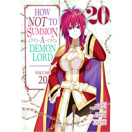 Yukiya Murasaki,Naoto Fukuda,Takahiro Tsurusaki How NOT to Summon a Demon Lord (Manga) Vol. 20