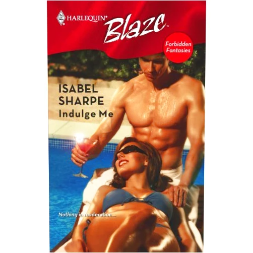 By Isabel Sharpe (Author) Format: Kindle Edition Indulge Me (Forbidden Fantasies Book 13)