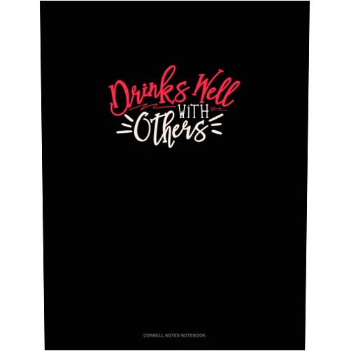 Greenyx Publishing Drinks Well With Others: Cornell Notes Notebook