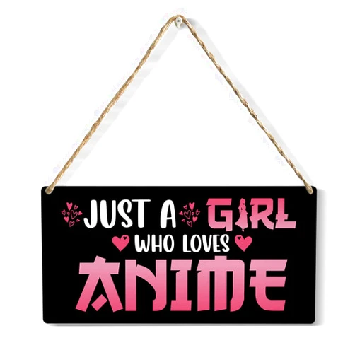 YCYD Funny Just a Girl Who Loves Anime Wood Sign Rustic Anime Lovers Wooden Hanging Plaque for Home Living Room Girl Bedroom Wall Art Decoration 6 x 12 Inches Present