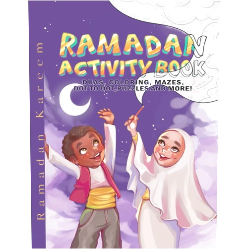 Dana Farrah,Raghad Farrah,Zain Alhammouri Ramadan Activity Book: Duas, Coloring, Mazes, Dot to Dot, Puzzles and more