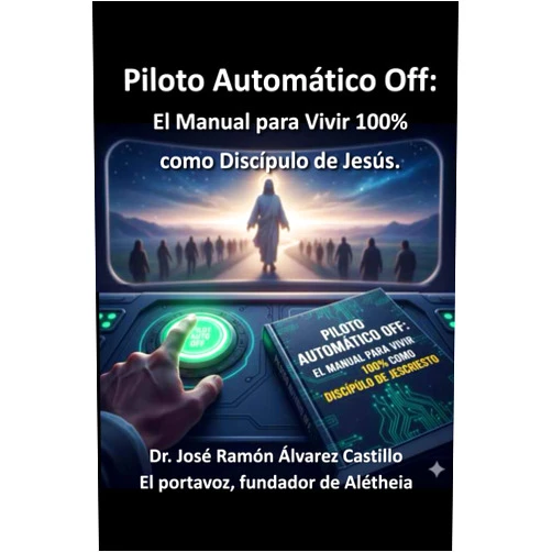 Spanish Edition by JOSÉ RAMÓN ALVAREZ CASTILLO (Author) Piloto Automático Off: El Manual para Vivir 100% como Discípulo: Libro Básico de Discipulado Cristiano (Spanish Edition)