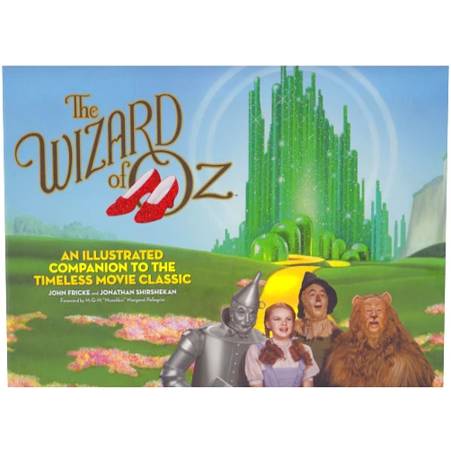 By John Fricke (Author), Jonathan Shirshekan (Author) The Wizard of Oz: An Illustrated Companion to the Timeless Movie Classic