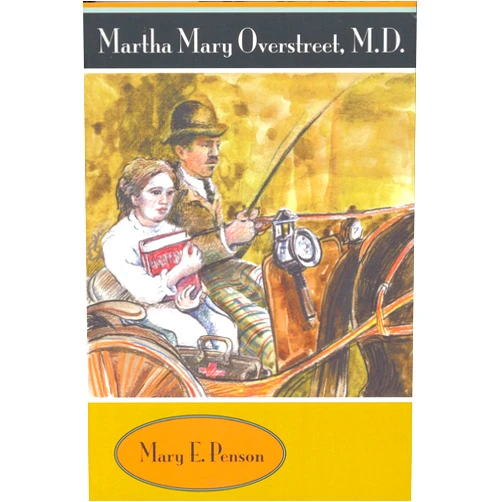 Mary Penson Martha Mary Overstreet, M.D (Chaparral Books)