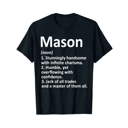 Custom Men Name Meaning Boy Christmas Father's Day MASON Definition Personalized Name Funny Birthday Gift Idea T-Shirt