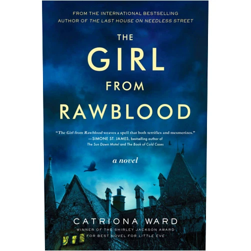 By Catriona Ward (Author) The Girl from Rawblood: A Novel