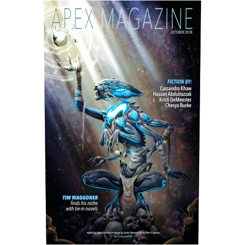Cassandra Khaw,Hassan Abdulrazzak,Kristi DeMeester,Chesya Burke,Tim Waggoner,Jason Sizemore Apex Magazine October 2018
