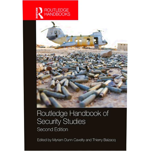 By Myriam Dunn Cavelty (Editor), Thierry Balzacq (Editor) Format: Kindle Edition Routledge Handbook of Security Studies