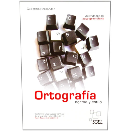 Spanish Edition by Guillermo Hernández García (Author) Ortografía norma y estilo: Nueva edición