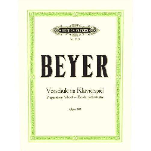 Ferdinand Beyer,Adolf Ruthardt Elementary Method for Piano Op. 101 (Edition Peters)