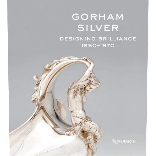 By Elizabeth A. Williams (Editor), David L. Barquist (Contributor), Gerald M. Carbone (Contributor), Amy Miller Dehan (Contributor), Jeannine Falino (Contributor) & 2 more Gorham Silver: Designing Brilliance, 1850-1970