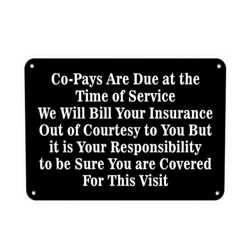Luna Distributing Co-Pays Due at Time of Service Will Bill at Courtesy Label Vinyl Decal Sticker Kit OSHA Safety Label Compliance Signs 8