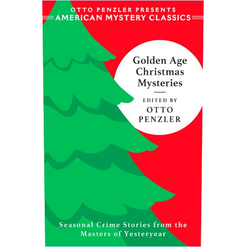 By Otto Penzler (Author) Golden Age Christmas Mysteries