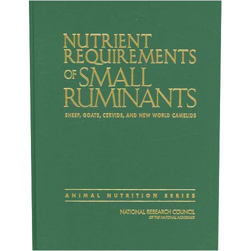 By National Research Council (Author), Division on Earth and Life Studies (Author), Board on Agriculture and Natural Resources (Author), Committee on Nutrient Requirements of Small Ruminants (Author) & 2 more Nutrient Requirements of Small Ruminants: Sheep, Goats, Cervids, and New World Camelids (Animal Nutrition)