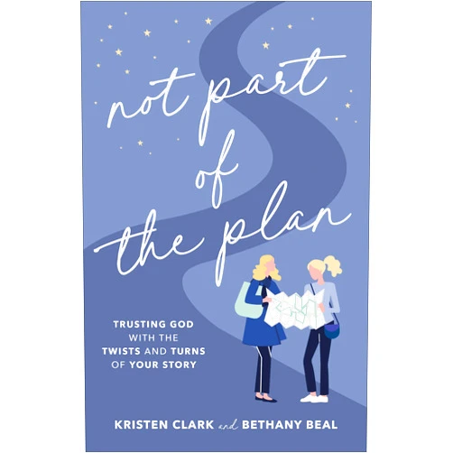 Kristen Clark,Bethany Beal Not Part of the Plan