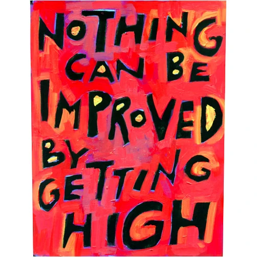 WordPosters Nothing Can Be Improved by Getting High - Addiction Recovery Poster - Wall Art Print Decor