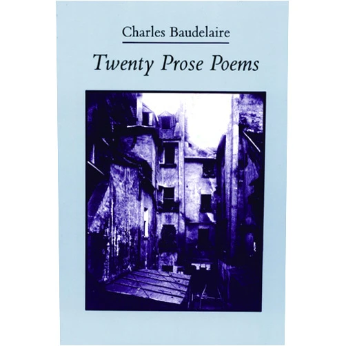 Charles Baudelaire,Michael Hamburger Twenty Prose Poems