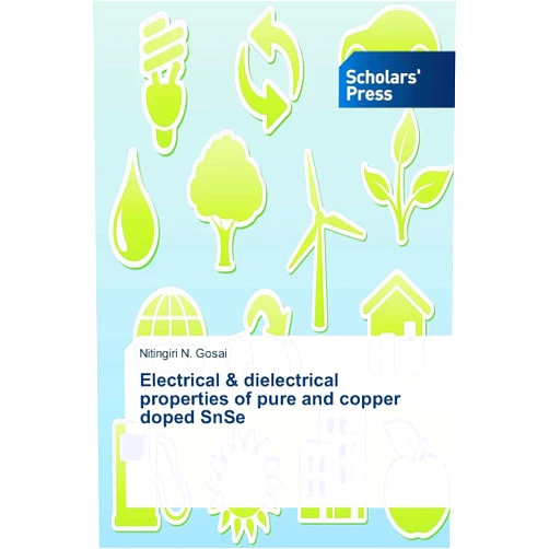 Nitingiri N. Gosai Electrical & dielectrical properties of pure and copper doped SnSe
