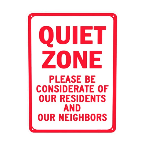 Kilahanto Warning Notice Traffic sign,Private Community Sign Quiet Zone Please Be Considerate Of Our Residents And Our Neighbors,Aluminum Safety Danger Tin Road Safety Signs For Workplace