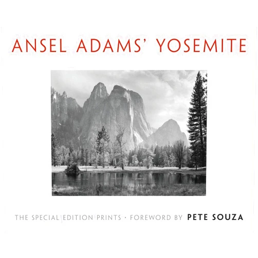 Ansel Adams,Pete Souza Ansel Adams' Yosemite: The Special Edition Prints