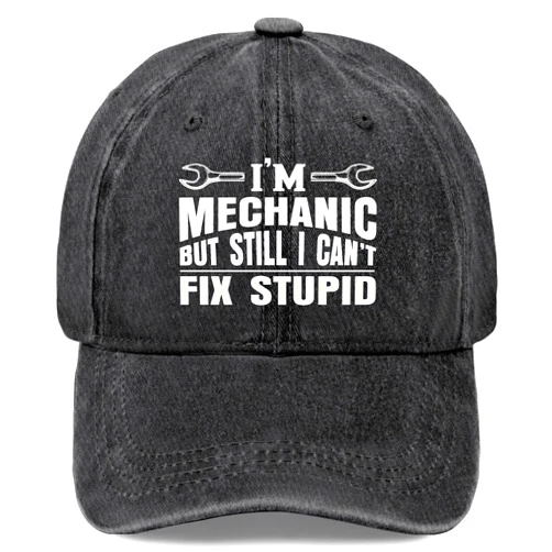 YIYHKPU I May BE A Mechanic BUT I Can't FIX Stupid Hats for Womens Vintage Washed