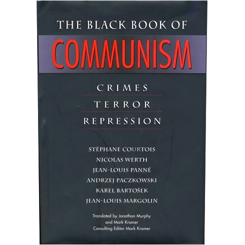 By Jean-Louis Panné (Author), Andrzej Paczkowski (Author), Karel Bartosek (Author), Jean-Louis Margolin (Author), Nicolas Werth (Author), Stéphane Courtois (Author), Mark Kramer (Editor, Translator), Jonathan Murphy (Translator) & 4 more The Black Book of Communism: Crimes, Terror, Repression