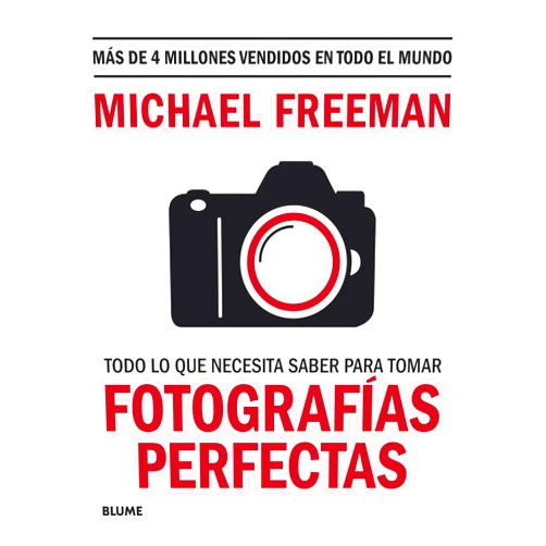 Spanish Edition by Michael Freeman (Author), Francisco Rosés Martínez (Translator), Cristina Rodríguez Fischer (Collaborator) & 1 more Todo lo que necesitas saber para tomar fotografías perfectas