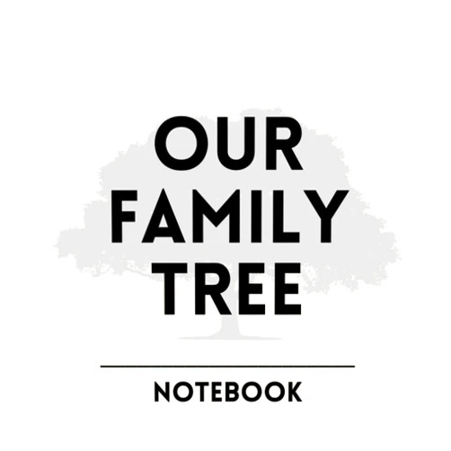Patrick Joseph O'Kelley Our Family Tree Notebook - Genealogy Tracker: Genealogy Organizer