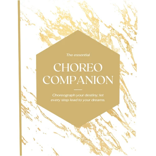 Kajal Dattani Choreography and Dance Planner Journal: Plan Choreography, Track Performance Notes, Practice Schedules, Brainstorm Movements, Stylish Dancer Notebook ... 95 Pages, 8.5 x 11, Gold Marble Cover, Matte