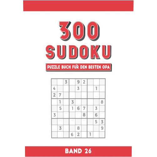 Fritz Rätselfuchs Sudoku Buch für den besten Opa Band 26: 300 Sudoku-Rätsel mit Lösungen | 9x9 | DIN A4 | Rätselheft für clevere Senioren um gezielt Merkfähigkeit und ... | Geschenkidee | edles Cover (German Edition)