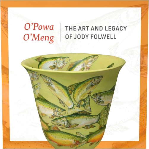 By Jill Ahlberg Yohe Bruce Bernstein Adriana Greci Green (Editor) & 0 more O' Powa O' Meng: The Art and Legacy of Jody Folwell