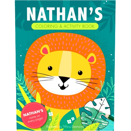 Tiffany Desmond Nathan's Coloring & Activity Book: A Personalized Gift For Nathan - His Name on Every Custom Coloring Page (Personalized Coloring Pages)