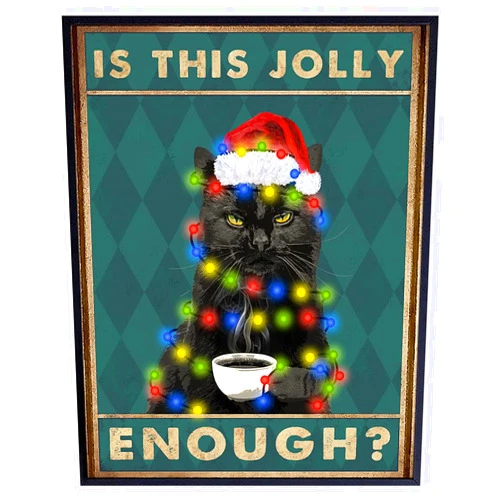 YELLOWBIRD ART & DESIGN Cat Christmas Wall Art - Black cat Santa Claus in Christmas lights Xmas Decorations - Holiday Decor Cat Wall Art - Funny Decorations - Is This Jolly Enough Decor UNFRAMED 8x10