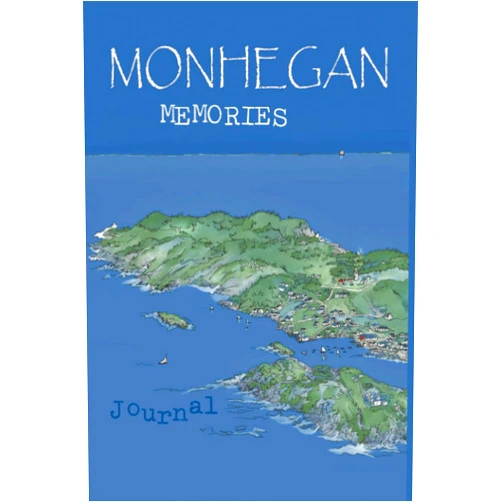 Carol-Lynn Rössel MONHEGAN MEMORIES A JOURNAL Fun lined Maine themed composition gift travel workshop notebook. Teachers students poets memoirs men women New England ... diary. Moms Dads boys girls artists writers