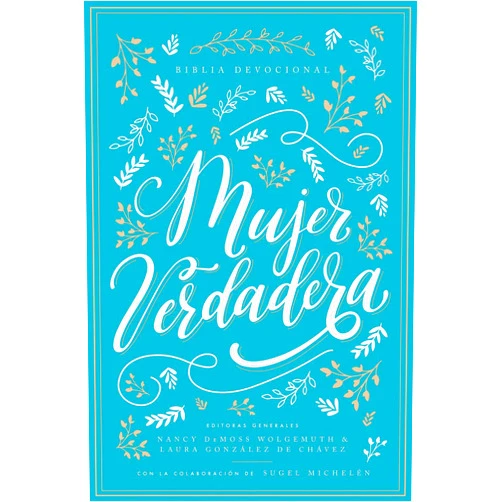 Aviva Nuestros Corazones,Nancy DeMoss Wolgemuth Biblia devocional Mujer Verdadera NBLA - Tapa Dura (Spanish Edition)
