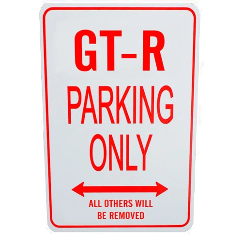 Funparkingsigns GT-R PARKING ONLY - Miniature Fun Parking Sign