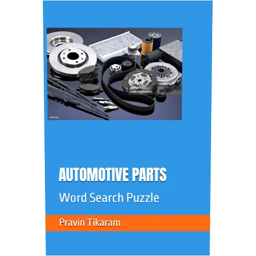 Mr Pravin Tikaram AUTOMOTIVE PARTS: Word Search Puzzle (Mental Activity Books)