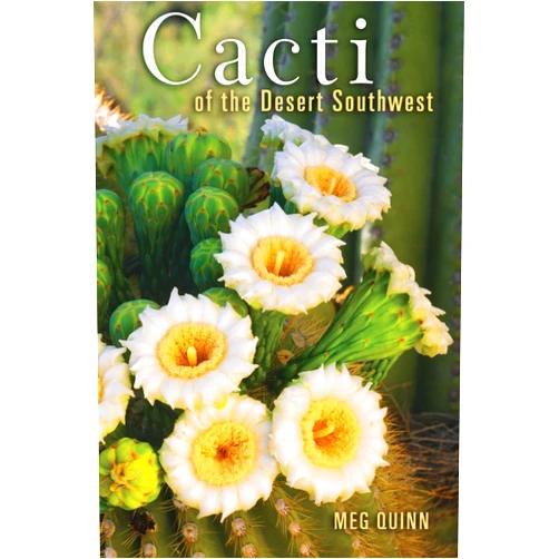 MEG QUINN Cacti of the Desert Southwest