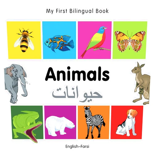 Milet Publishing My First Bilingual Book–Animals (English–Farsi)
