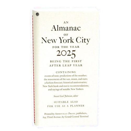By Susan Gail Johnson (Editor) An Almanac of New York City for the Year 2025