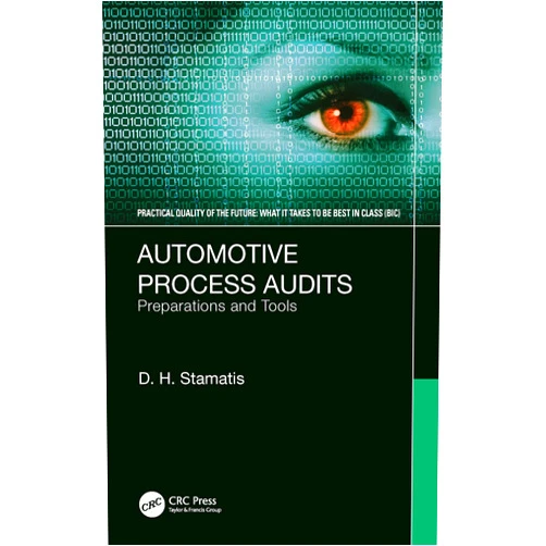 By D. H. Stamatis (Author) Format: Kindle Edition Automotive Process Audits: Preparations and Tools (Practical Quality of the Future)