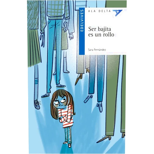 Spanish Edition by Sara Fernández Sainz (Author), Daniel Jiménez de la Fuente (Illustrator) Ser bajita es un rollo
