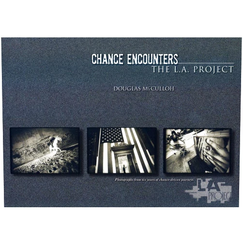 By Douglas McCulloh (Author), Jonathan Green (Author) Chance Encounters : The L.A. Project