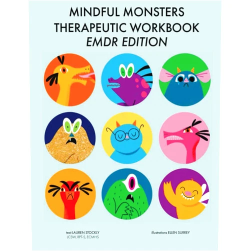 By Lauren Stockly (Author), Joseph Rihn (Editor), Ellen Surrey (Illustrator) & 0 more Mindful Monsters Therapeutic Workbook: EMDR Edition (Be Mindful of Monsters)