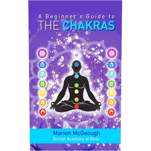 Marion McGeough A Beginner's Guide to the Chakras
