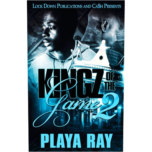 Playa Ray Kingz of the Game 2